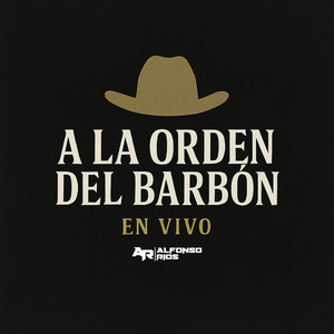 A La Orden Del Barbon (En Vivo)