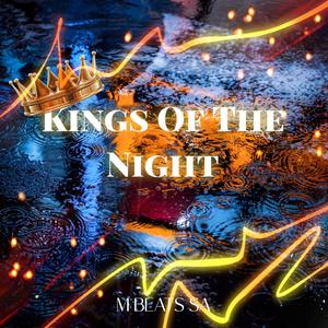 Kings Of The Night