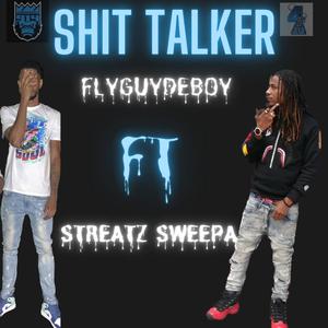 **** Talker (feat. Streatz sweepa) [Explicit]