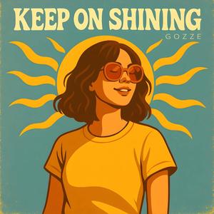 Keep On Shining