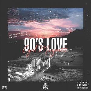 90's Love (Explicit)