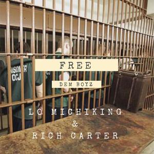 Free Dem Boyz (feat. Rich Carter) [Explicit]