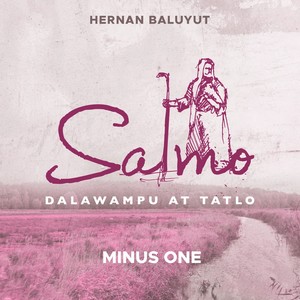 Salmo Dalawampu at Tatlo (Minus One Version)