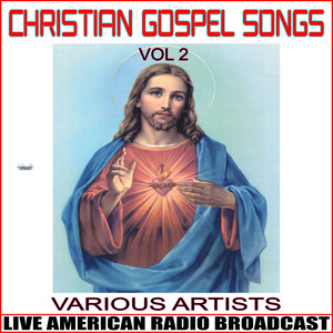 Christian Gospel Songs Vol. 2