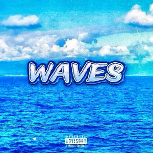 WAVES (Explicit)