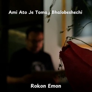 Ami Ato Je Tomay Bhalobeshechi