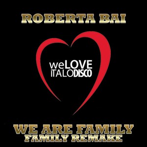 We Are Family / Family Remake (Italo Disco)