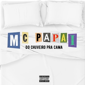 Do Chuveiro pra Cama (Explicit)