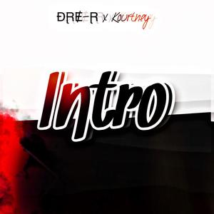 Intro (feat. Kourtney)