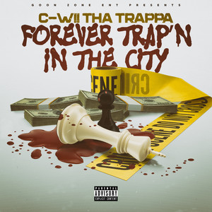 Forever Trap'n In The City (Explicit)