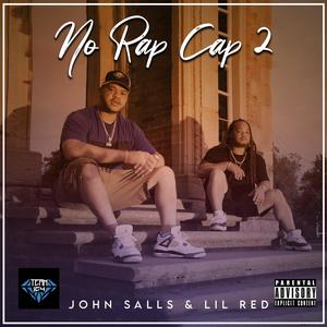 NO RAP CAP 2 (Explicit)