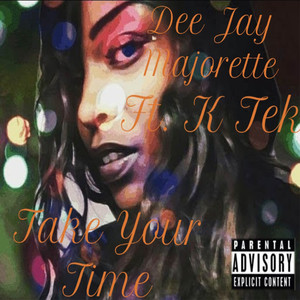 Take Your Time (Explicit)