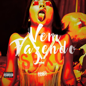 Vem Fazendo **** (Explicit)
