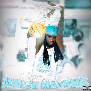 March Madness (Explicit)