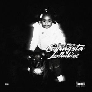 Gangsta Lullabies (Explicit)