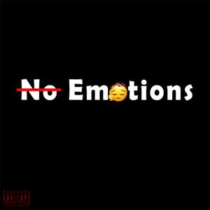 No Emotions (Explicit)