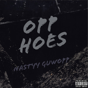 Opp Hoes (Explicit)