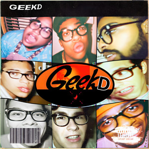 Geekd (GEEKD) [Explicit]