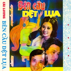 Bên Cầu Dệt Lụa 2