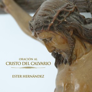Oración al Cristo del Calvario