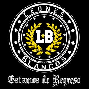 Estamos de regreso (feat. Excen, Zaúl León, Paulo Ramírez & Leones Blancos)