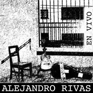 Alejandro Rivas (En Vivo)