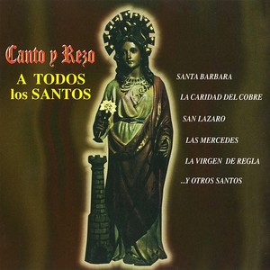 Canto y Rezo a Todos los Santos