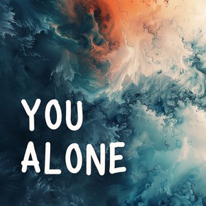 You Alone