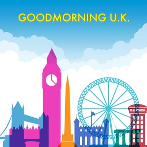Goodmorning U.K.(feat. Ellen Louise & Jimmy A)