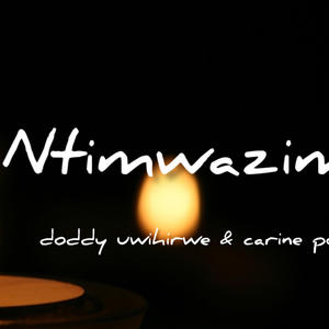 Ntimwazimye (Explicit)