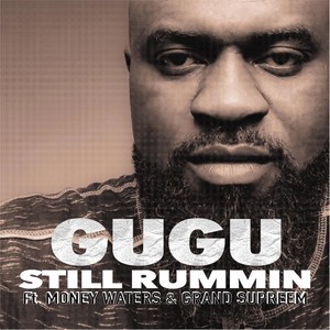 Still Rummin' (feat. Money Waters & Grand Supreem) [Explicit]