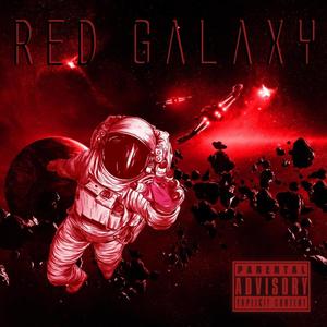 RED GALAXY FREESTYLE(feat. DULO) (Explicit)