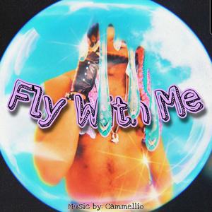 Fly With Me