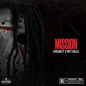 Mission (feat. Nyt Killa) [Explicit]