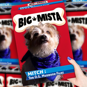 Mitch: The O.G. Mudbone Filez (Explicit)