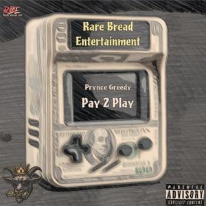 Pay 2 Play (Explicit)