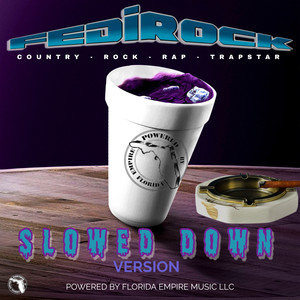 The Country Rock Rap Trapstar (Slowed Down) [Explicit]