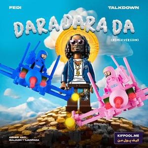 Talk down - Dara Dara Da (Official Remix)