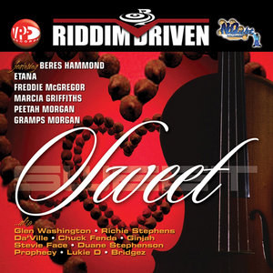 Riddim Driven: Sweet