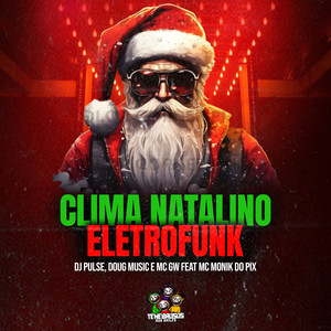 Clima Natalino Eletrofunk (Explicit)