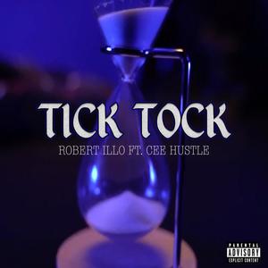 Tick tock (feat. Mista Cee Hustle) [Explicit]