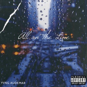 All on the Line (Explicit)