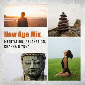 New Age Mix: Meditation, Relaxation, Chakra & Yoga with Tibetan Singing Bowls and Oriental Flute Music