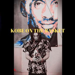 Kobe On The Basket (Explicit)