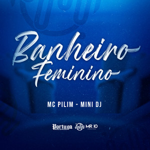 Banheiro Feminino (Explicit)