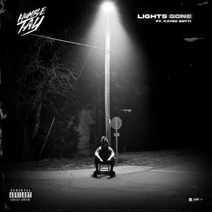 Lights Gone (Explicit)