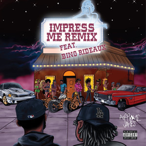 Impress Me(feat. Bino Rideaux) (Remix|Explicit)