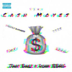 Cash Moves (Explicit)