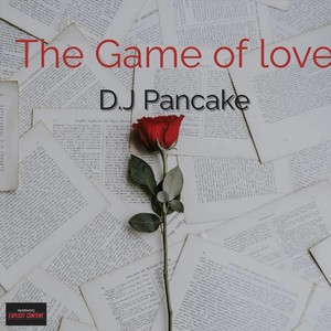 The Game of Love (Explicit)