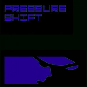 Pressure Shift